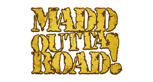 Mad Outta Road!